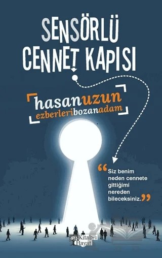 Sensörlü Cennet Kapısı – Hasan Uzun – Kitab-ı Hayat kitap kapağı