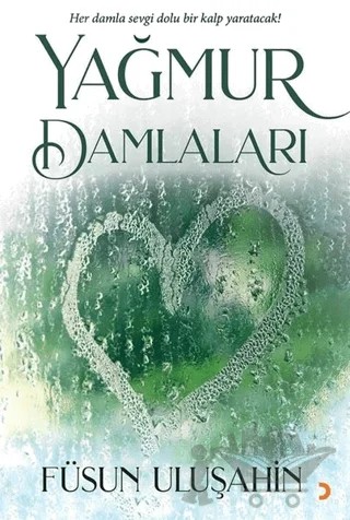 Yağmur Damlaları – Füsun Uluşahin – Cinius Yayınları kitap kapağı