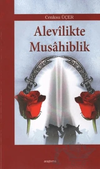 Alevilikte Musahiblik – Cenksu Üçer – Araştırma Yayınları kitap kapağı
