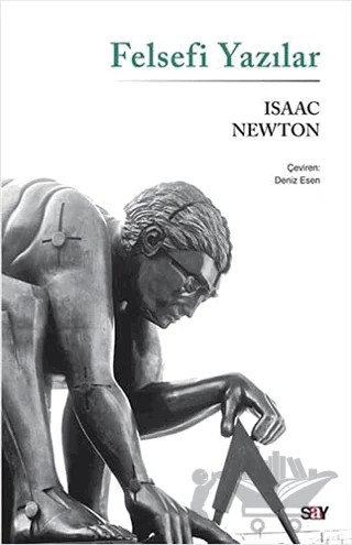 Felsefi Yazılar – Isaac Newton – Say Yayınları kitap kapağı