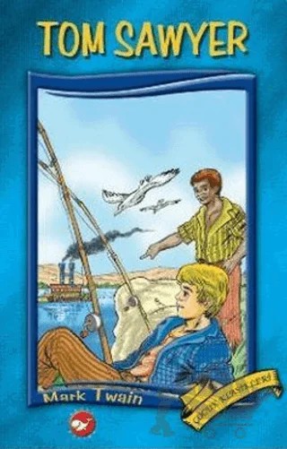 Tom Sawyer – Mark Twaın – Beyaz Balina Yayınları kitap kapağı