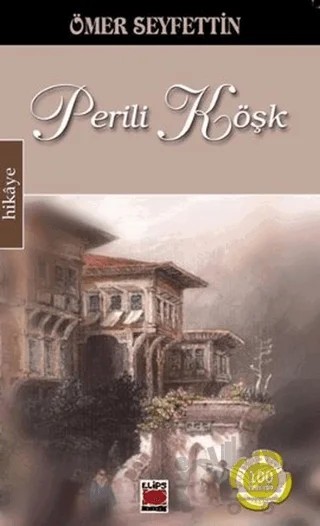 Perili Köşk – Ömer Seyfettin – Elips Kitap kitap kapağı