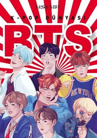 K-Pop Dünyası BTS – Kayra Berk – Serçe Yayınları kitap kapağı