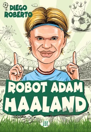 Robot Adam Haaland – Diego Roberto – Dokuz Çocuk kitap kapağı