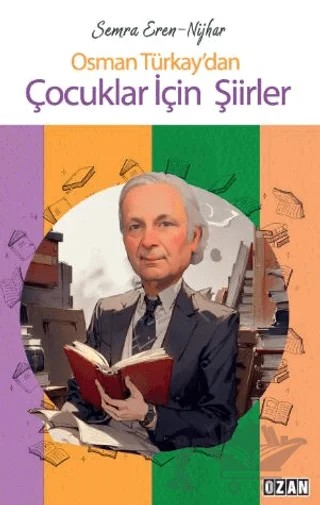 Osman Türkay'dan Çocuklar İçin Şiir – Semra Eren - Nijhar – Ozan Yayıncılık kitap kapağı