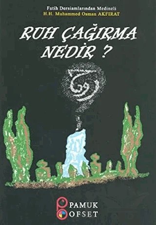 Ruh Çağırma Nedir? (Sır-003) – M. Osman Akfırat – Pamuk Yayıncılık kitap kapağı