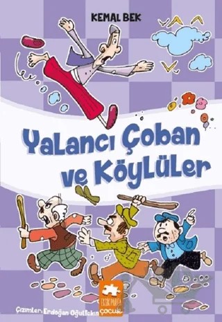 Yalancı Çoban ve Köylüler – Kemal Bek – Eksik Parça Yayınları kitap kapağı