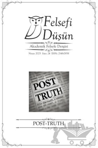 Felsefi Düşün Sayı:24 – POST-TRUTH – Kollektif – Pinhan Yayıncılık kitap kapağı