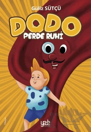 Perde Ruhi - Dodo – Güliz Sütçü – Yade Kitap kitap kapağı