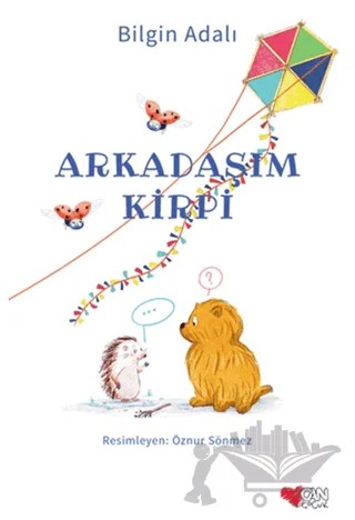 Arkadaşım Kirpi – Bilgin Adalı – Can Çocuk Yayınları kitap kapağı