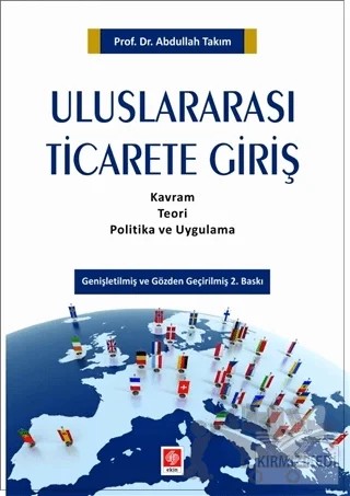 Uluslararası Ticarete Giriş – Abdullah Takım – Ekin Basım Yayın kitap kapağı