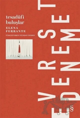 Tesadüfi Buluşlar – Elena Ferrante – Everest Yayınları kitap kapağı