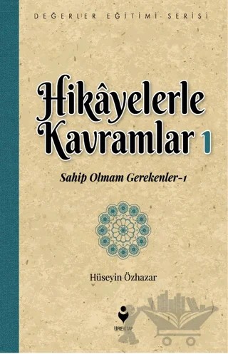 Hikayelerle Kavramlar 1 – Hüseyin Özhazar – Tire Kitap kitap kapağı