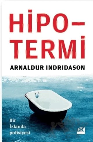Hipotermi – Arnaldur Indridason – Doğan Kitap kitap kapağı