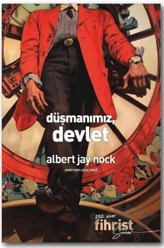 Düşmanımız, Devlet – Albert Jay Nock – Fihrist Kitap kitap kapağı