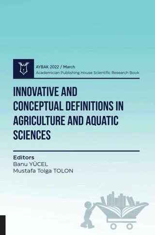 Innovative and Conceptual Definitions in Agriculture and Aquatic Sciences – Banu Yücel, Mustafa Tolga Tolon – Akademisyen Kitabevi kitap kapağı