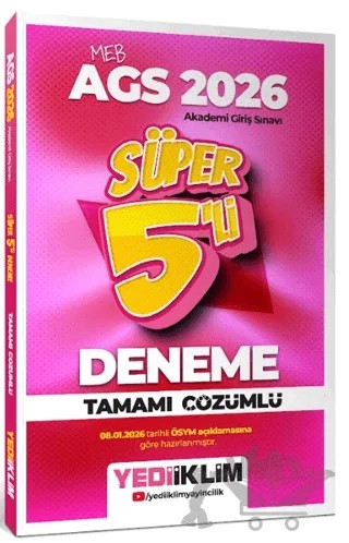 2026 MEB AGS Tamamı Çözümlü Süper 5'li Deneme – Kolektif – Yediiklim Yayınları kitap kapağı