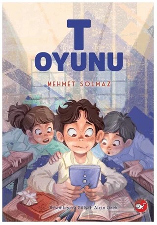 T Oyunu – Mehmet Solmaz – Beyaz Balina Yayınları kitap kapağı