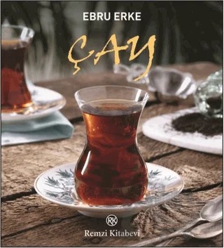 Çay – Ebru Erke – Remzi Kitabevi kitap kapağı