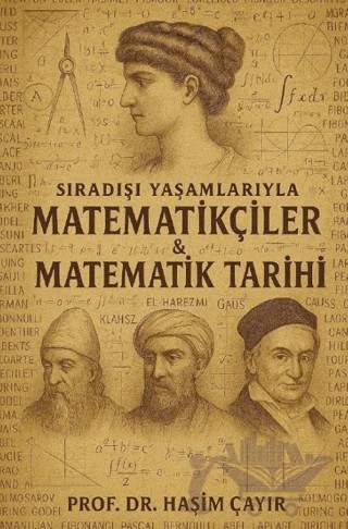Sıradışı Yaşamlarıyla Matematikçiler ve Matematik Tarihi – Haşim Çayır – Kırmızı Çatı Yayınları kitap kapağı