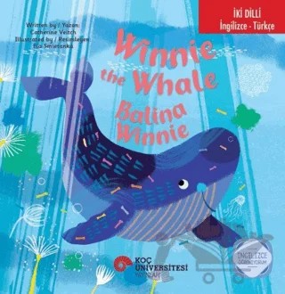 Winnie the Whale / Balina Winnie (İki Dilli) – Catherine Veitch – Koç Üniversitesi Yayınları kitap kapağı