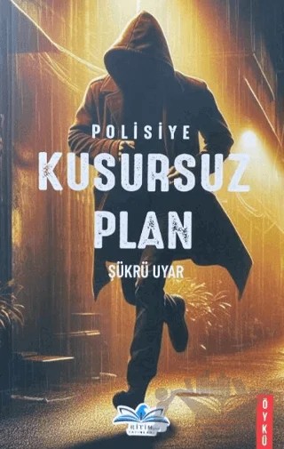 Kusursuz Plan – Şükrü Uyar – Ritim Plus Yayınları kitap kapağı