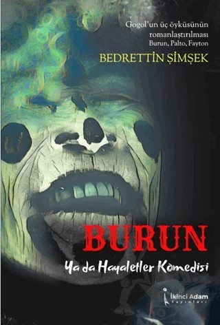 Burun – Bedrettin Şimşek – İkinci Adam Yayınları kitap kapağı