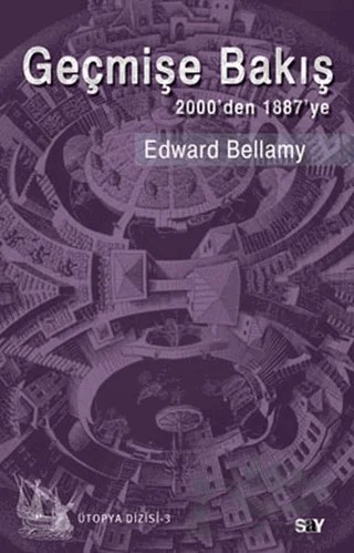 Geçmişe Bakış – Edward Bellamy – Say Yayınları kitap kapağı
