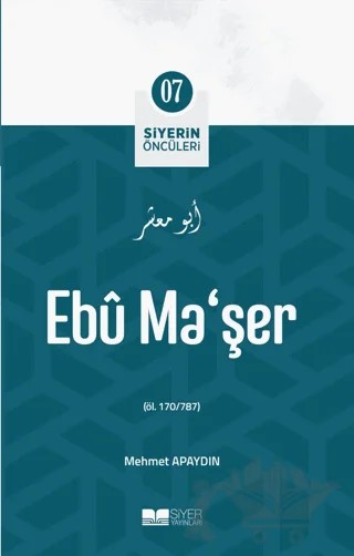 Ebu Ma'şer – Mehmet Apaydın – Siyer Yayınları kitap kapağı