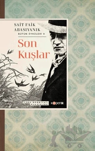 Son Kuşlar – Sait Faik Abasıyanık – Kopernik Kitap kitap kapağı