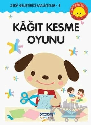 Kağıt Kesme Oyunu (Kirigami) - Zeka Geliştirici Faaliyetler 2 – Kazuo Kobayashi – Çamlıca Çocuk Yayınları kitap kapağı