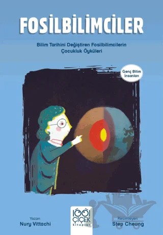 Fosilbilimciler - Genç Bilim İnsanları – Nury Vittachi – 1001 Çiçek Kitaplar kitap kapağı