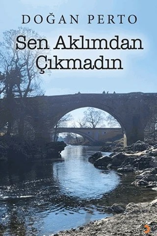 Sen Aklımdan Çıkmadın – Doğan Perto – Cinius Yayınları kitap kapağı