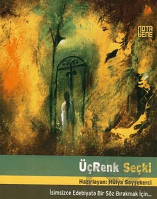 ÜçRenk Seçki – Hülya Soyşekerci – Nota Bene Yayınları kitap kapağı