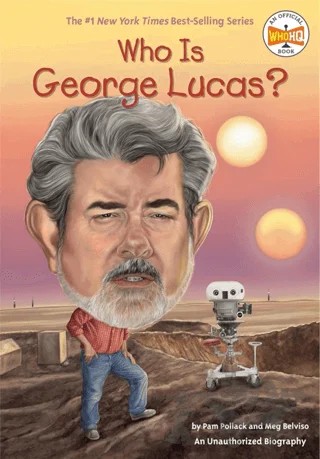 Who Is George Lucas? – Pam Pollack – Penguin Random House kitap kapağı