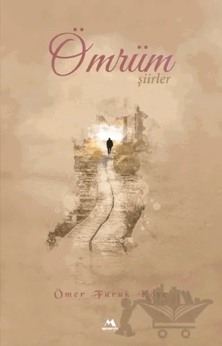 Ömrüm – Ömer Faruk Köse – Meneviş Yayınları kitap kapağı