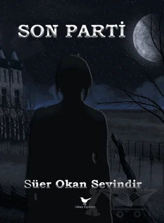 Son Parti – Süer Okan Sevindir – Günce Yayınları kitap kapağı