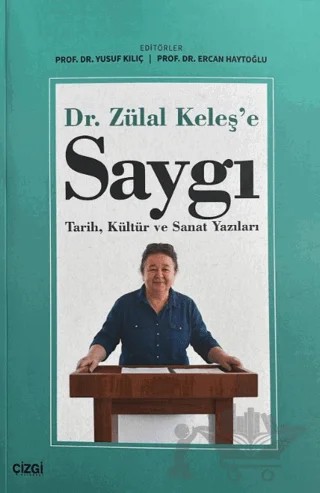 Dr. Zülal Keleş'e Saygı – Kolektif – Çizgi Kitabevi Yayınları kitap kapağı