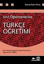 Sınıf Öğretmenlerine Türkçe Öğretimi – Zeynep Aydın Yılmaz – Nobel Yayın kitap kapağı