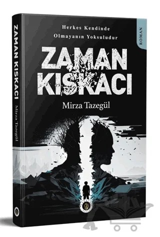 Zaman Kıskacı – Mirza Tazegül – Narsist kitap kapağı