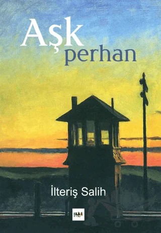 Aşk Perhan – İlteriş Salih – Tilki Kitap kitap kapağı