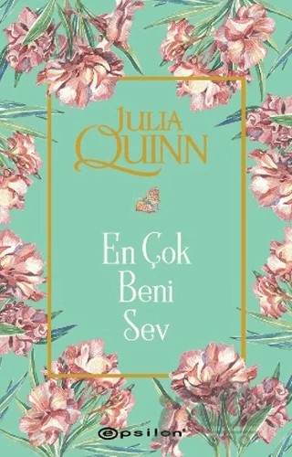 En Çok Beni Sev – Julia Quinn – Epsilon Yayınevi kitap kapağı