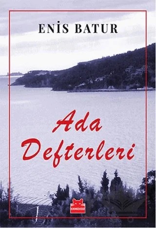 Ada Defterleri – Enis Batur – Kırmızı Kedi Yayınevi kitap kapağı