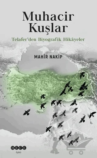 Muhacir Kuşlar – Mahir Nakip – Hece Yayınları kitap kapağı