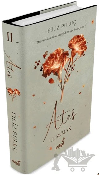 Ateş- Ulaş'mak – Filiz Puluç – İndigo Kitap kitap kapağı