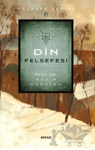 Din Felsefesi – Kadir Canatan – Beyan Yayınları kitap kapağı