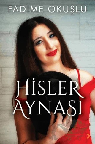 Hisler Aynası – Fadime Okuşlu – Cinius Yayınları kitap kapağı