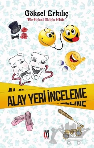 Alay Yeri İnceleme – Göksel Erkılıç – Uğur Tuna Yayınları kitap kapağı