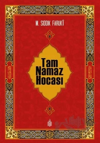 Tam Namaz Hocası – M.Sıddık Faruki – Nun Yayıncılık kitap kapağı