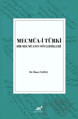 Mecmua-i Türki – Ömer Saraç – Paradigma Akademi Yayınları kitap kapağı